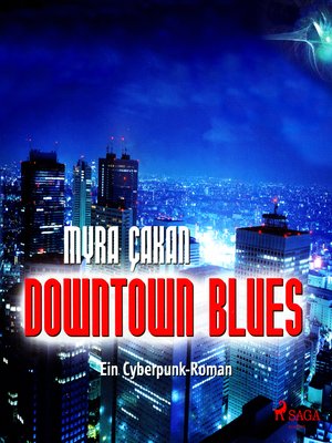 cover image of Downtown Blues--Ein Cyberpunk-Roman (Ungekürzt)